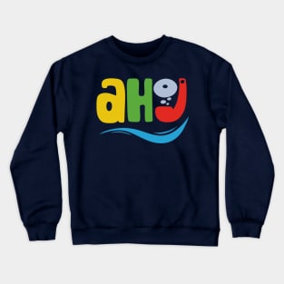 Ahoy Crewneck Sweatshirt